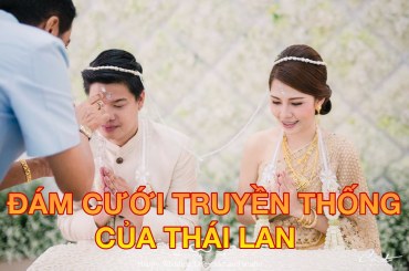 Đám cưới theo phong tục truyền thống Thái Lan