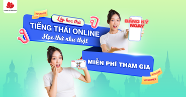 Học thử tiếng Thái online mang đến nhiều trải nghiệm