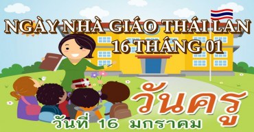 16 tháng 01 - Ngày nhà giáo Thái Lan